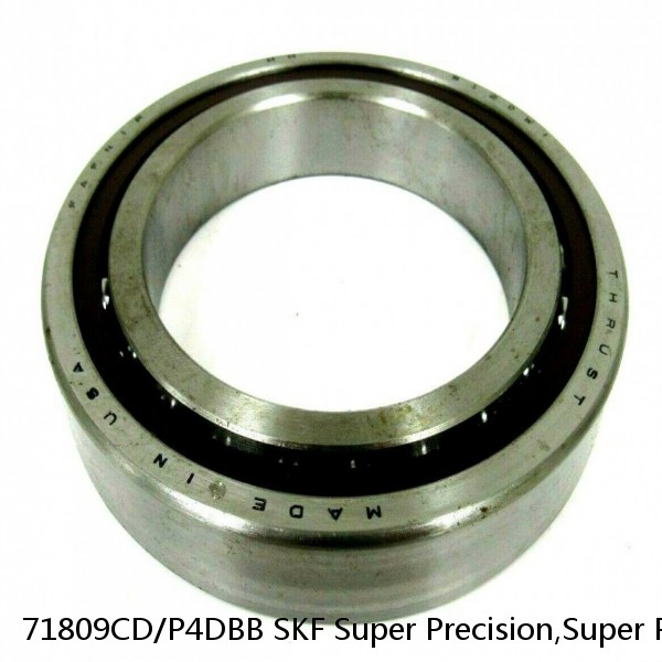 71809CD/P4DBB SKF Super Precision,Super Precision Bearings,Super Precision Angular Contact,71800 Series,15 Degree Contact Angle